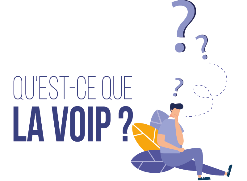 Qu’est-ce que la VoIP ?