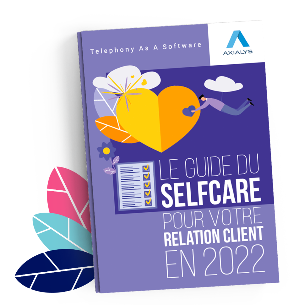 Le guide du selfcare pour votre Relation Client en 2022