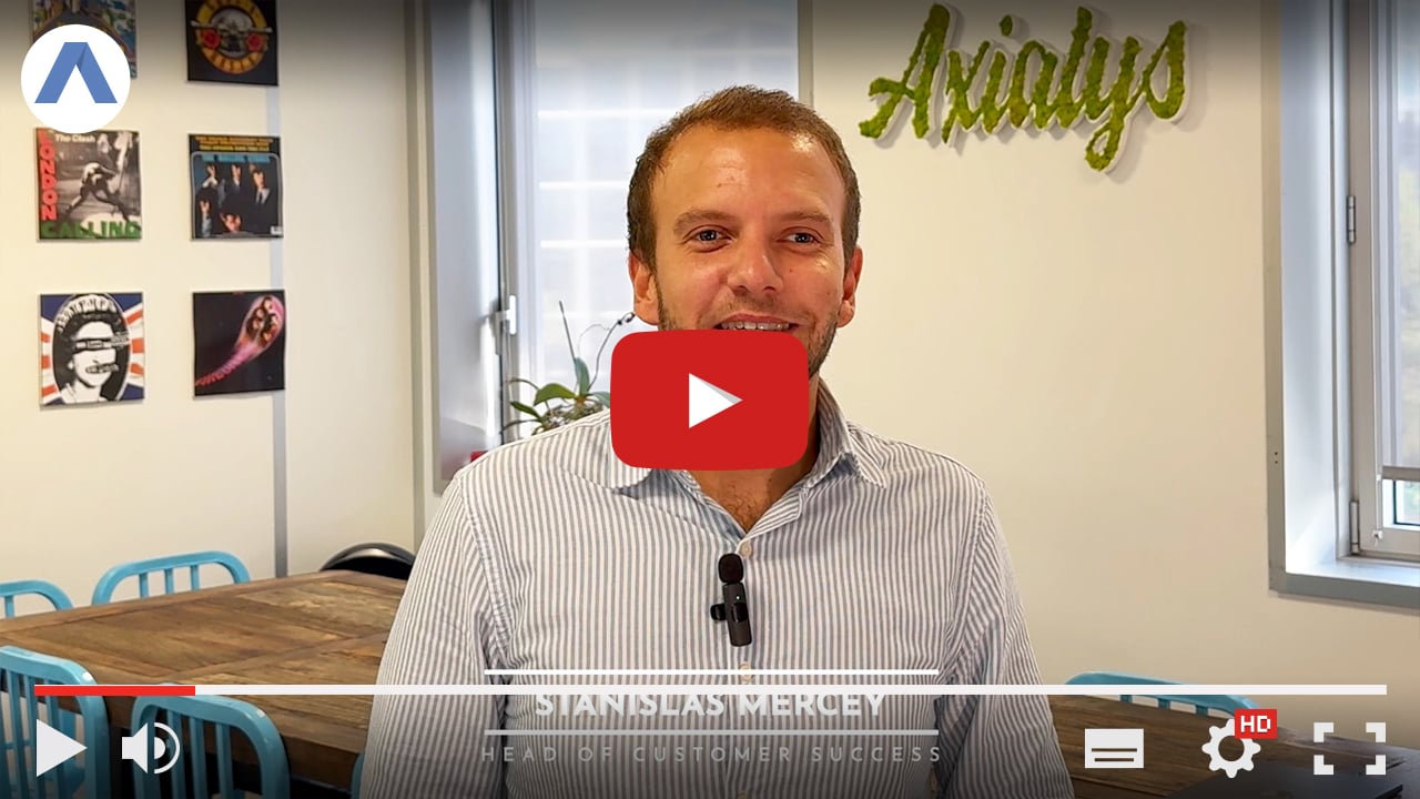 Découvrez Axialys avec Stanislas, notre Head of Customer Succes.